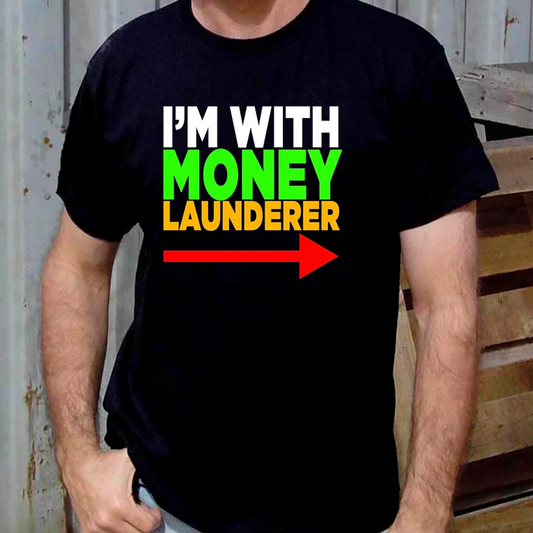 I’m With Money Launderer