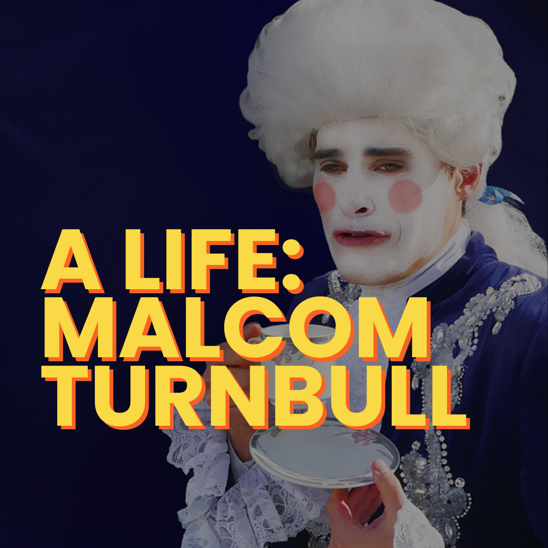 A LIFE: Malcolm Turnbull