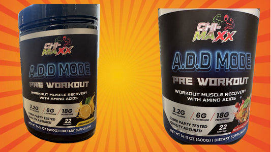 ChiMaxx ADD Mode Pre-Workout